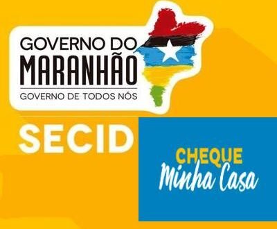 Cheque Minha Casa Governo MA